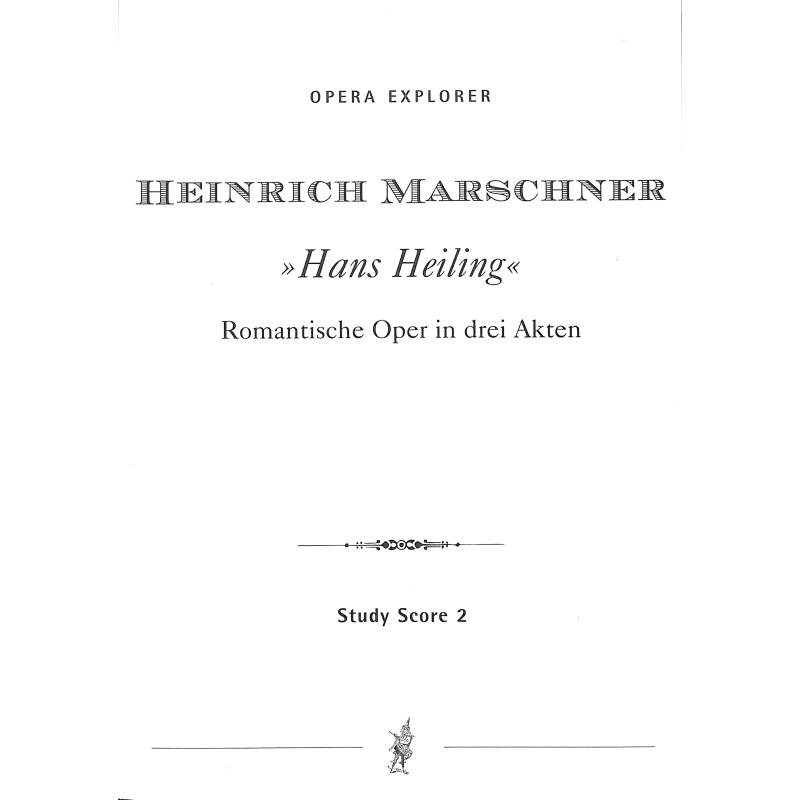 Titelbild für MPH 002 - HANS HEILING - OPER