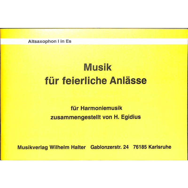 Titelbild für HAL 290-ASAX1 - MUSIK FUER FEIERLICHE ANLAESSE