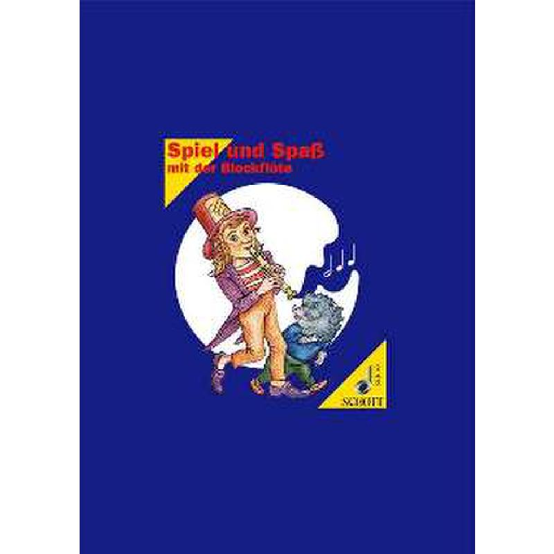 Titelbild für SKK 40 - SPIEL UND SPASS MIT DER BLOCKFLOETE