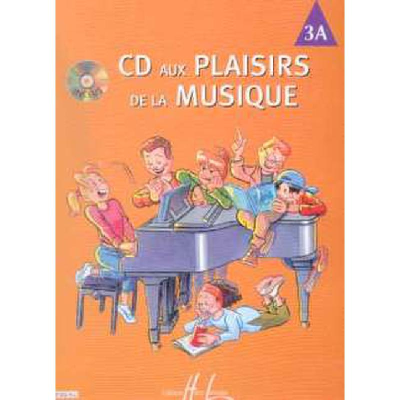 Titelbild für LEMOINE 28003 - CD AUX PLAISIRS DE LA MUSIQUE 3A