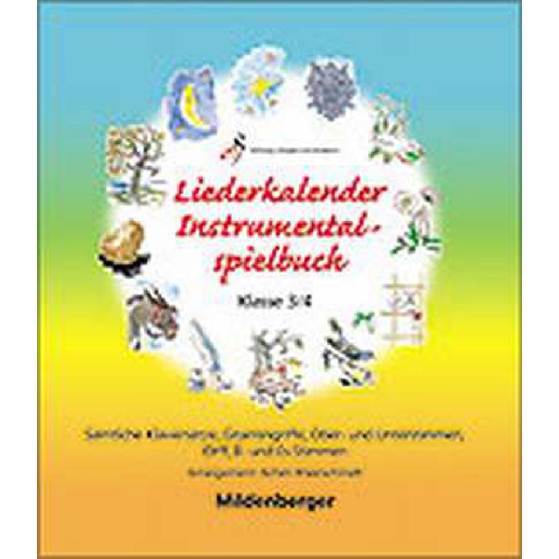 Titelbild für MILDEN 1701-40 - LIEDERKALENDER INSTRUMENTALBUCH KLASSE 3/4