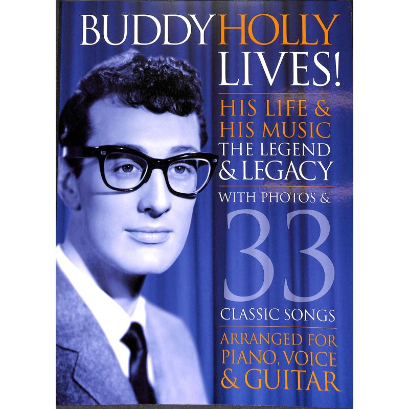 Titelbild für MSAM 996721 - BUDDY HOLLY LIVES - HIS LIFE + HIS MUSIC