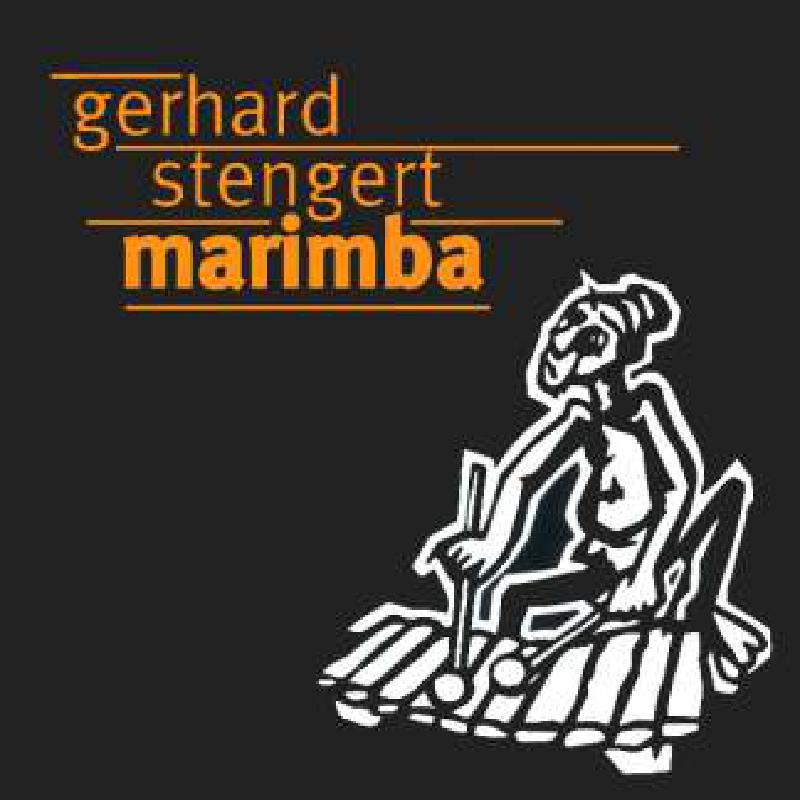 Titelbild für GRETEL -CD1001 - GERHARD STENGERT - MARIMBA