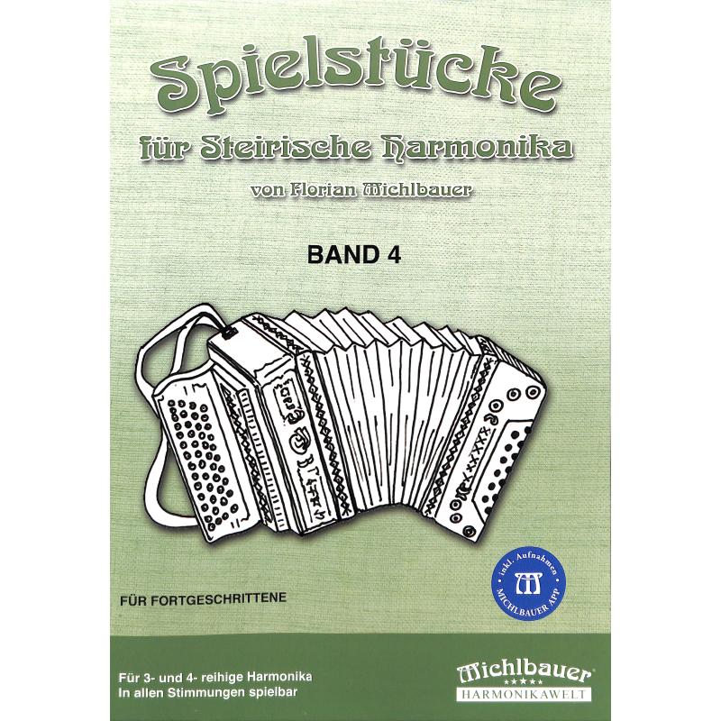Titelbild für MICHLBAUER -EC3027 - SPIELSTUECKE FUER STEIRISCHE HARMONIKA 4