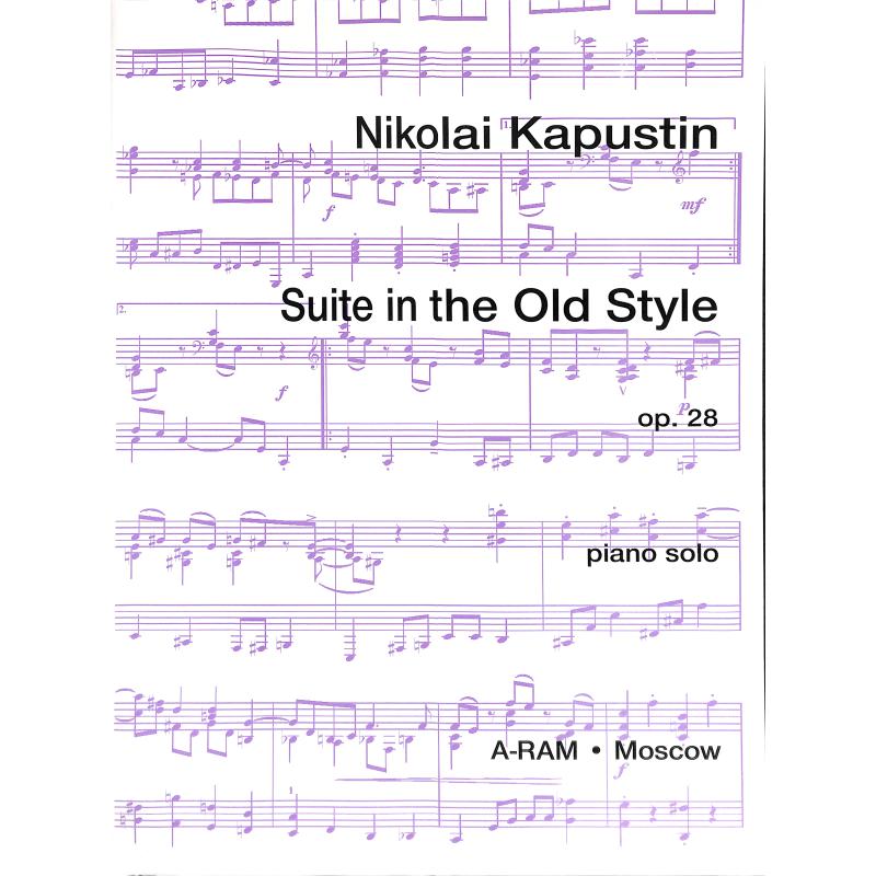 Titelbild für ARAM 07-4 - SUITE IN THE OLD STYLE OP 28