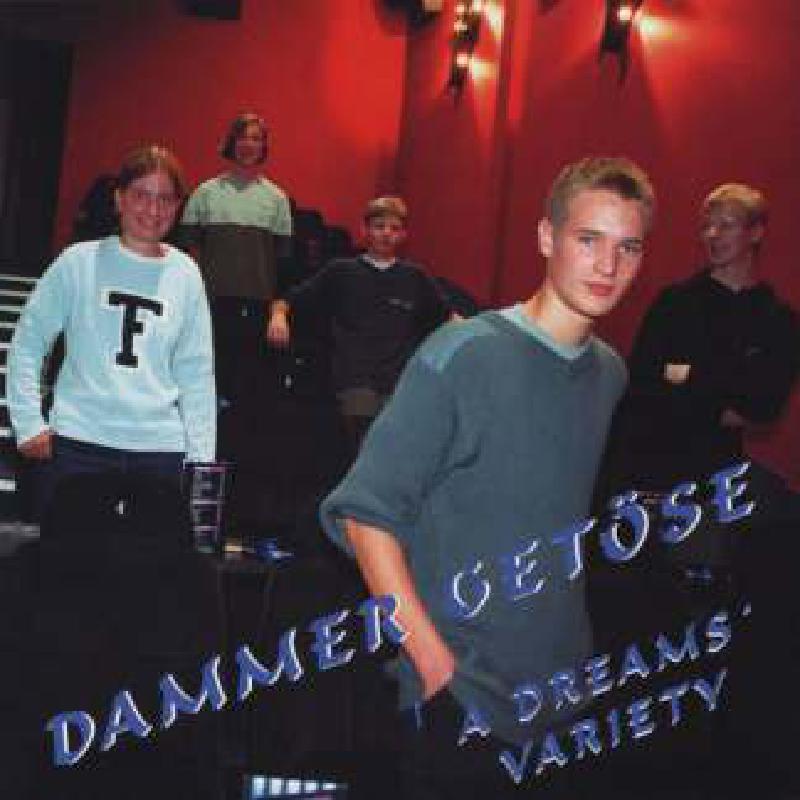 Titelbild für GRETEL -CD1004 - DAMMER GETOESE - A DREAM'S VARIETY