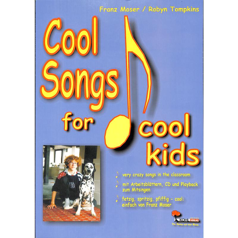 Titelbild für KOHL 11275 - COOL SONGS FOR COOL KIDS