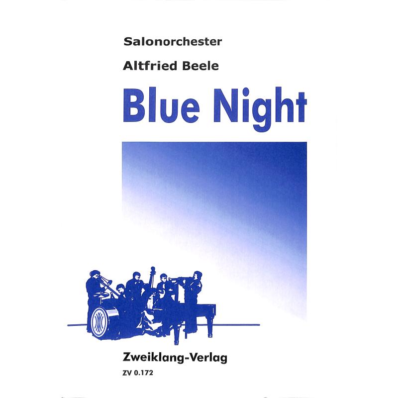 Titelbild für ZWEIKLANG 0172 - BLUE NIGHT