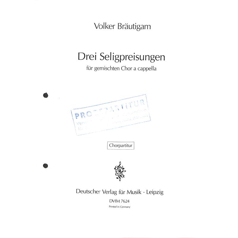 Titelbild für DV 7624 - 3 SELIGPREISUNGEN