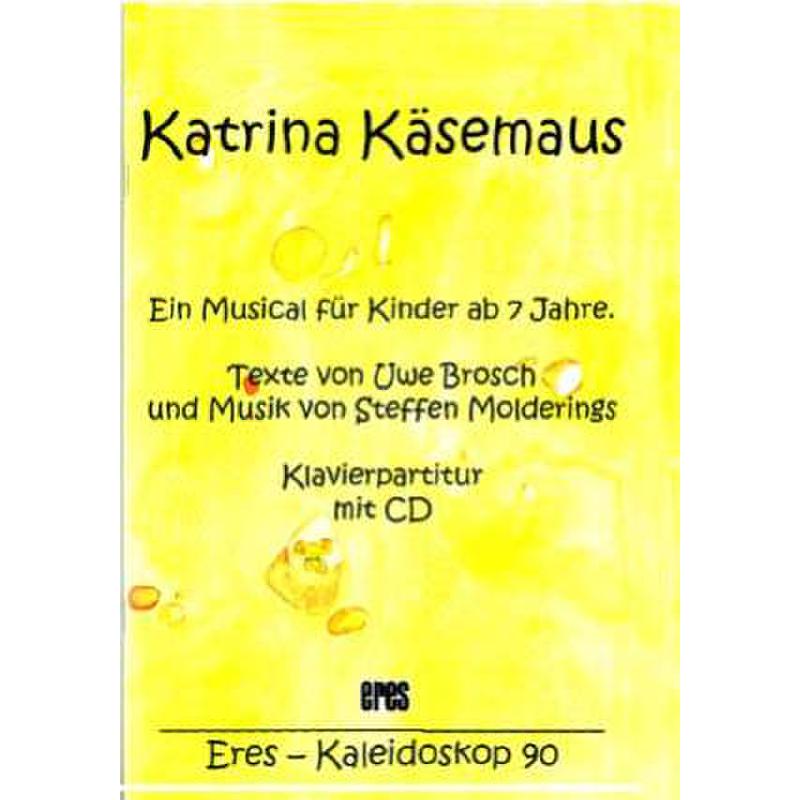 Titelbild für ERES 90 - KATRINA KAESEMAUS - EIN MUSICAL FUER KINDER AB 7
