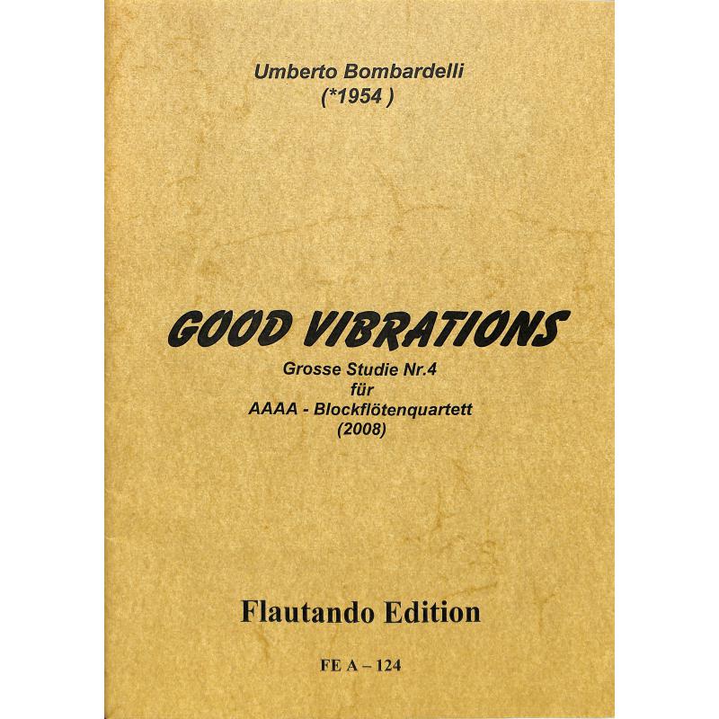 Titelbild für FE -A124 - GOOD VIBRATIONS - GROSSE STUDIE 4 (2008)