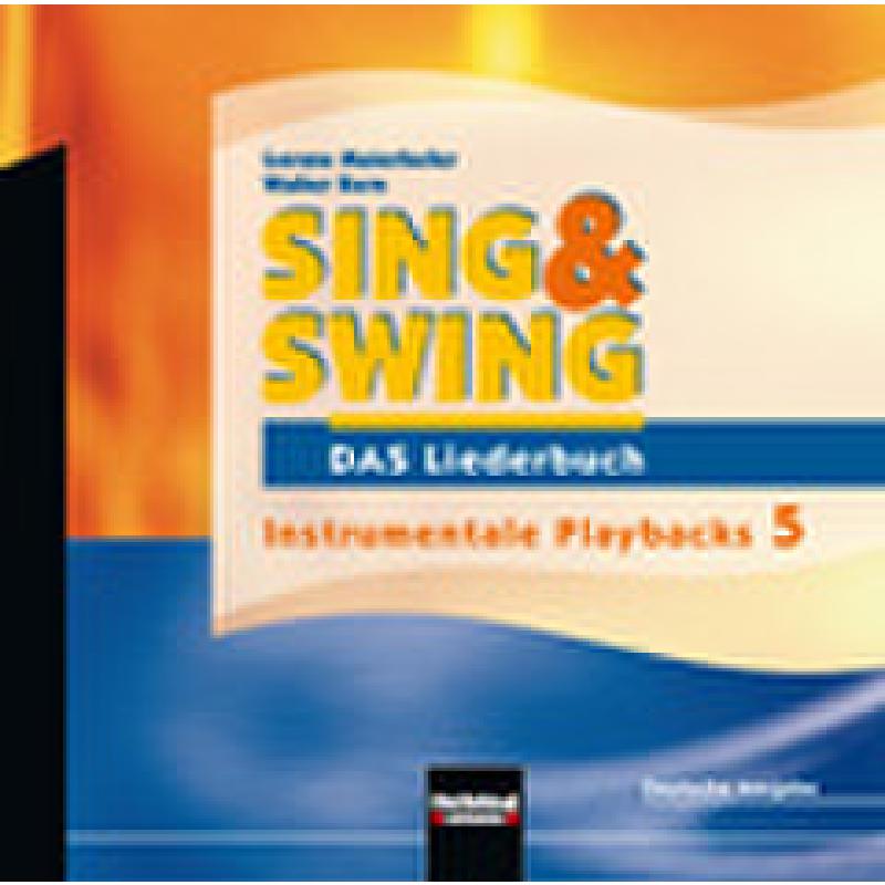 Titelbild für HELBL -S5508CD - SING + SWING - DAS NEUE LIEDERBUCH