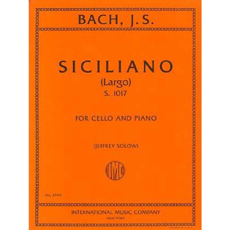 Titelbild für IMC 3599 - SICILIANO - LARGO BWV 1017 (VL KLAV)