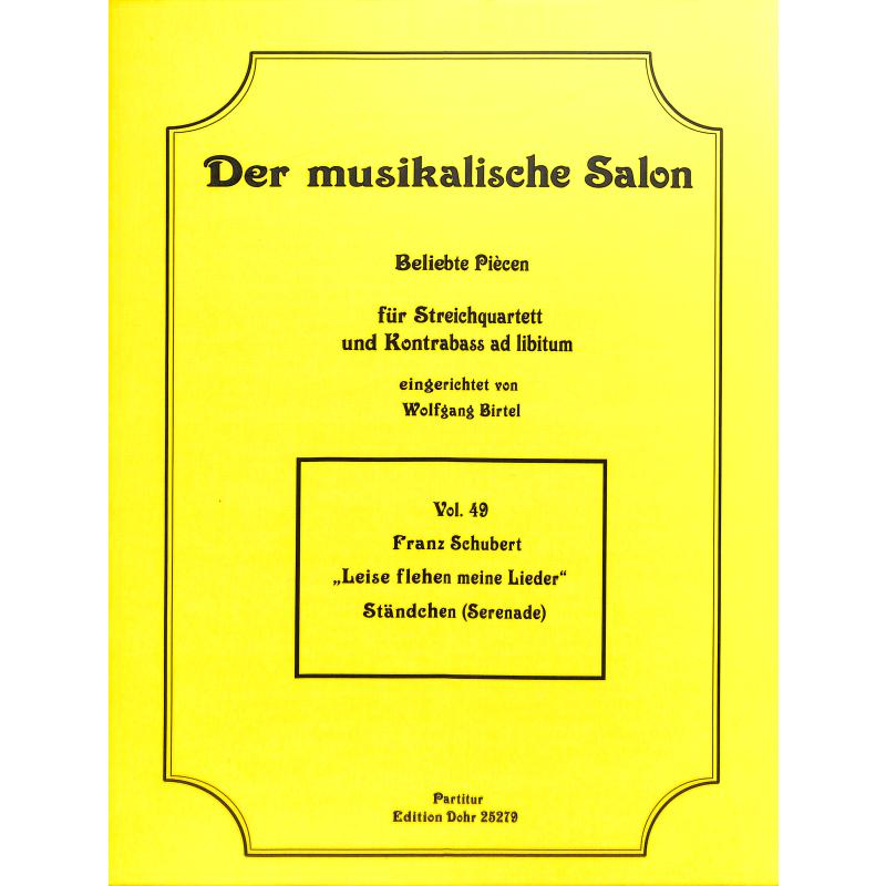 Titelbild für DOHR 25279 - STAENDCHEN D 957 LEISE FLEHEN MEINE LIEDER