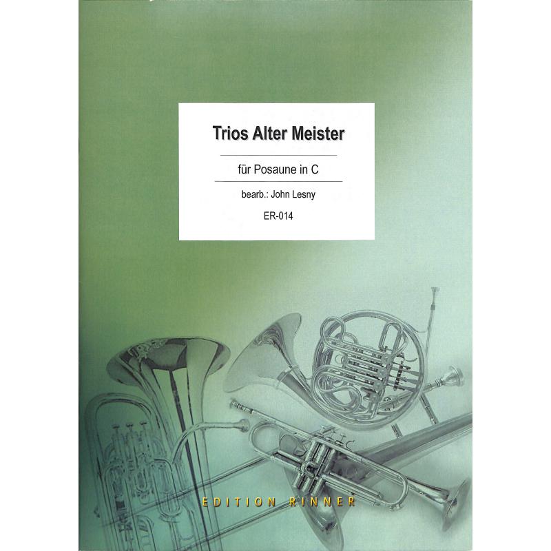 Titelbild für RINNER 014 - TRIOS ALTER MEISTER