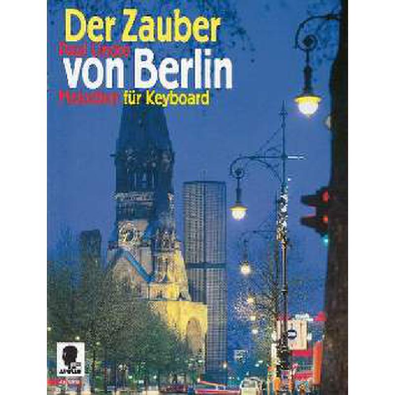 Titelbild für AV 6200 - DER ZAUBER VON BERLIN