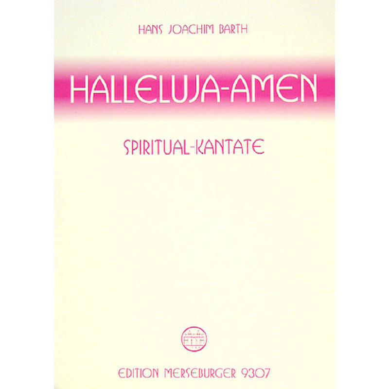 Titelbild für MERS 9307 - HALLELUJA AMEN - SPIRITUAL KANTATE