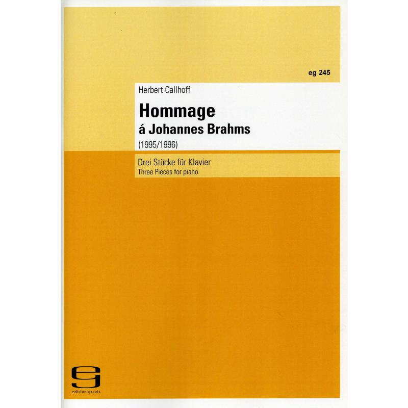 Titelbild für EG 245 - HOMMAGE A JOHANNES BRAHMS