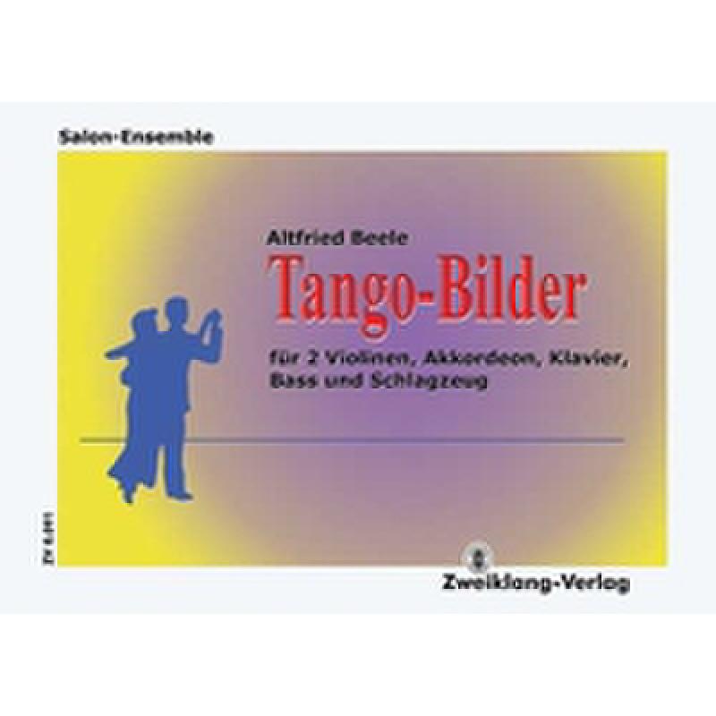 Titelbild für ZWEIKLANG 0091 - TANGO BILDER