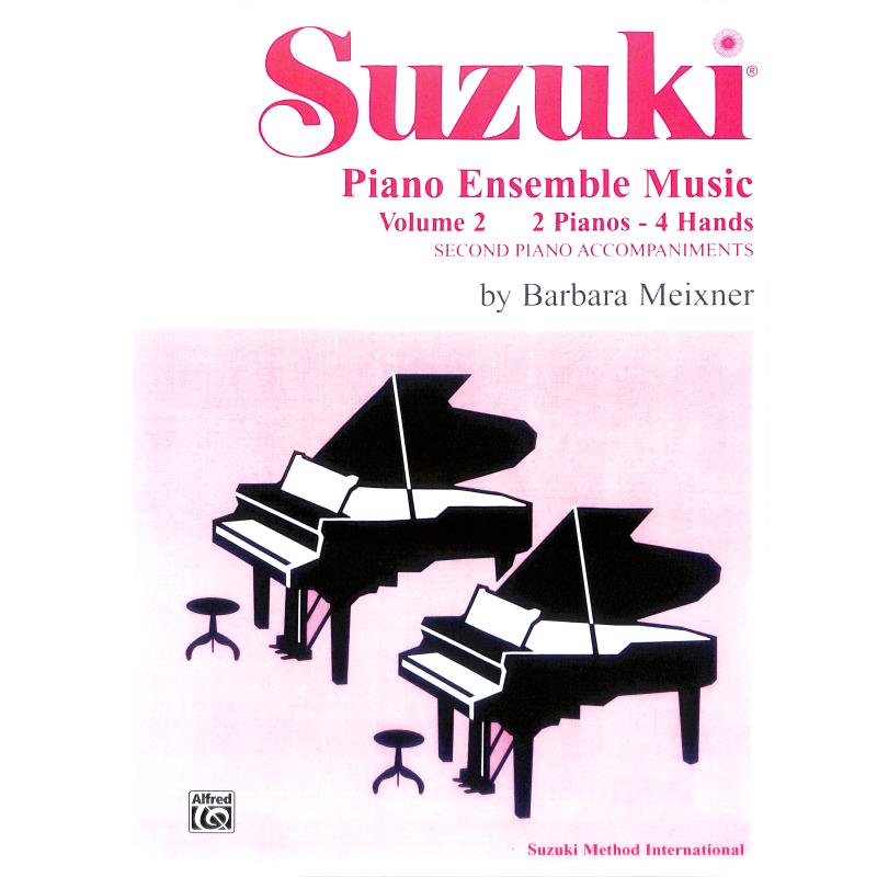 Titelbild für SBM 0751 - Suzuki piano ensemble music 2