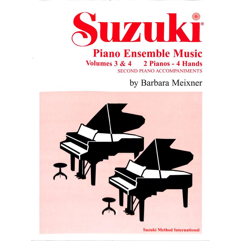 Titelbild für SBM 0752 - Suzuki piano ensemble music 3/4