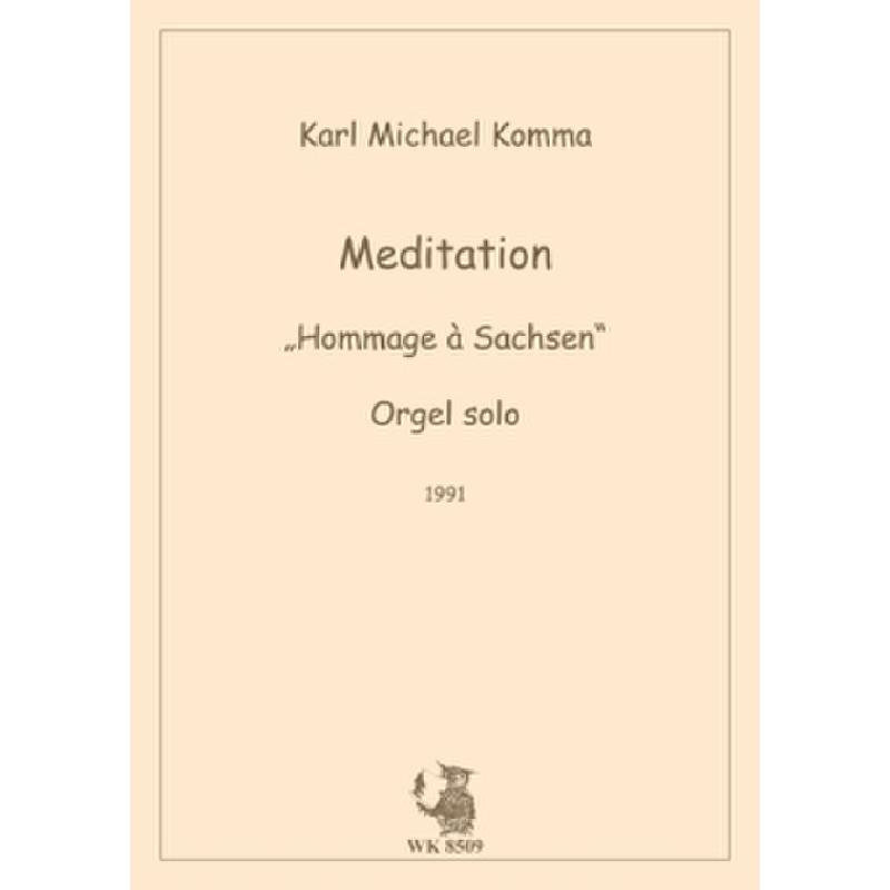 Titelbild für WK 8509 - MEDITATION HOMMAGE A SACHSEN 1991