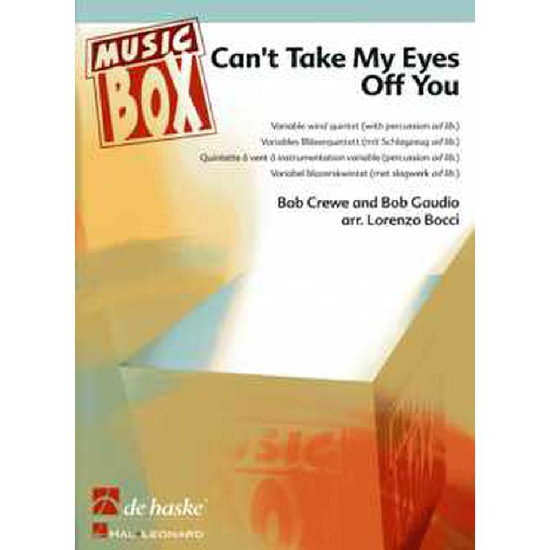 Titelbild für HASKE 1084610 - CAN'T TAKE MY EYES OFF YOU