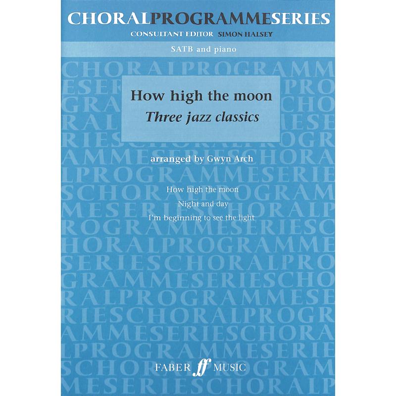 Titelbild für ISBN 0-571-52977-1 - HOW HIGH THE MOON - 3 JAZZ CLASSICS