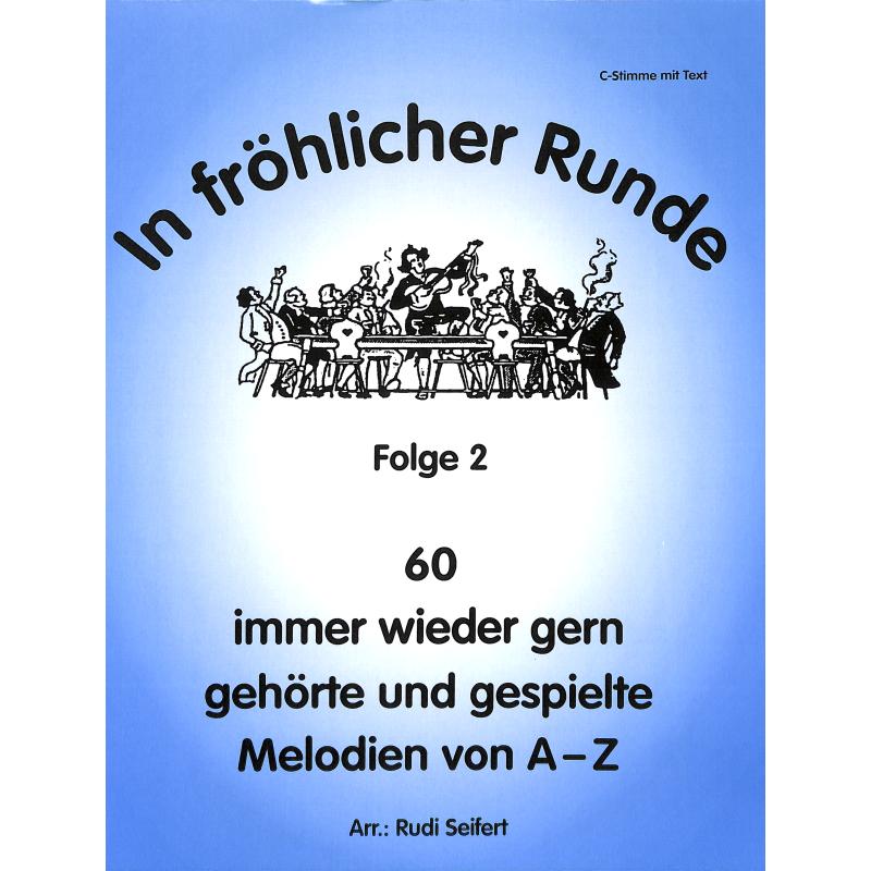 Titelbild für SEIF 03019006 - IN FROEHLICHER RUNDE 2