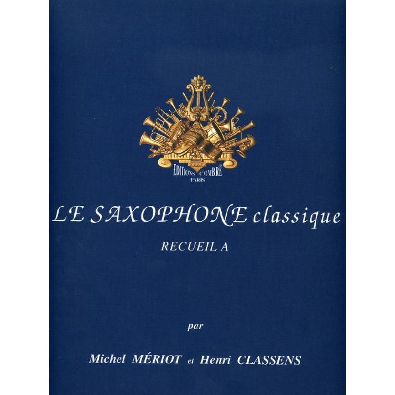 Titelbild für COMBRE 3254 - LE NOUVEAU SAXOPHONE CLASSIQUE 1