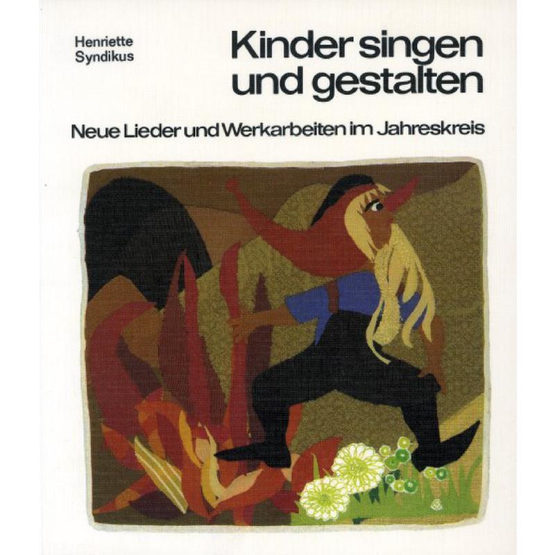 Titelbild für ISBN 3-7698-0820-7 - KINDER SINGEN UND GESTALTEN