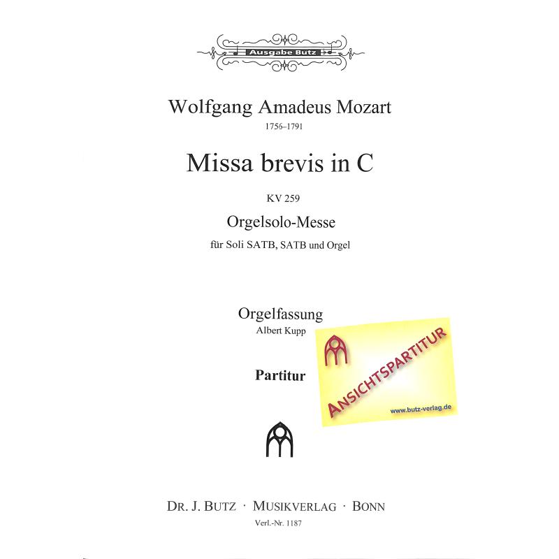 Titelbild für BUTZ 1187 - MISSA BREVIS C-DUR KV 259 (ORGELSOLOMESSE)