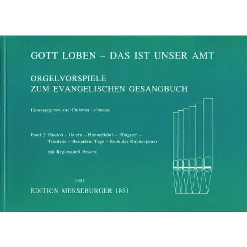Titelbild für MERS 1851 - GOTT LOBEN 2 DAS IST UNSER AMT