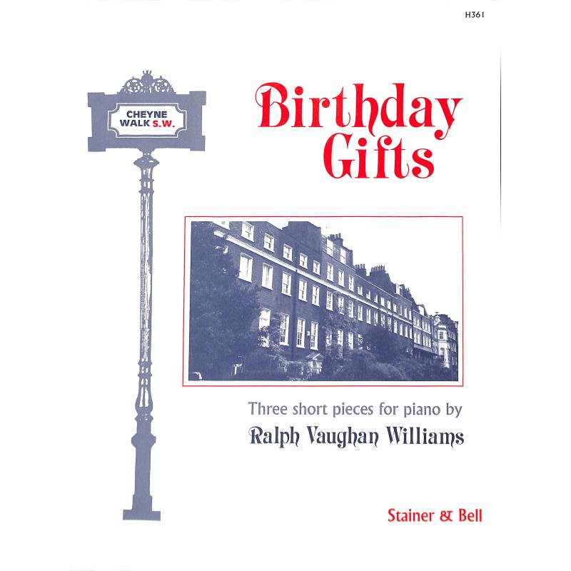 Titelbild für STAINER -H361 - BIRTHDAY GIFTS - 3 SHORT PIECES