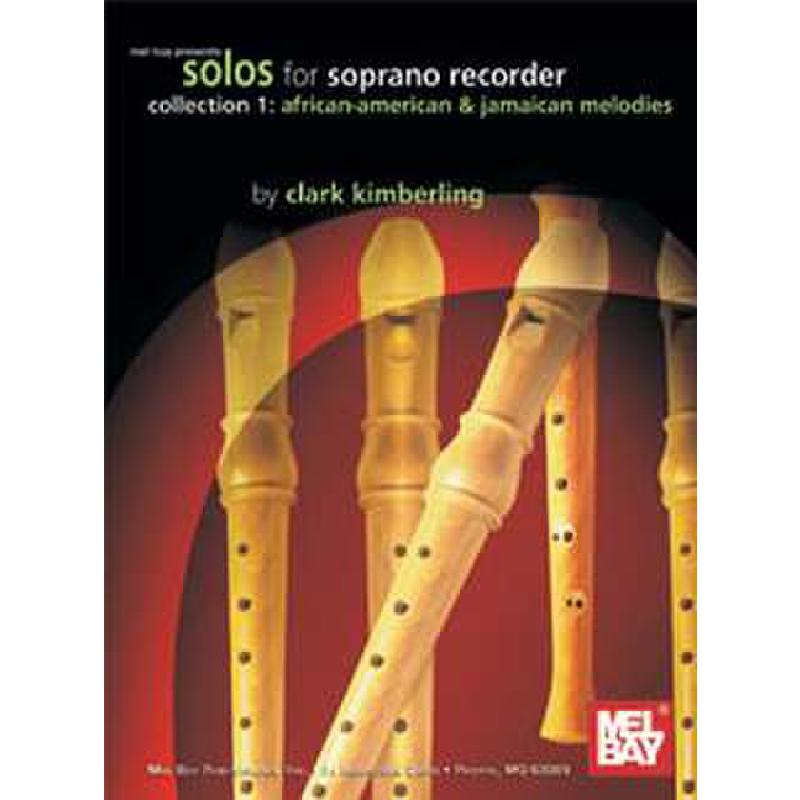 Titelbild für MB 20977 - SOLOS FOR SOPRANO RECORDER 1