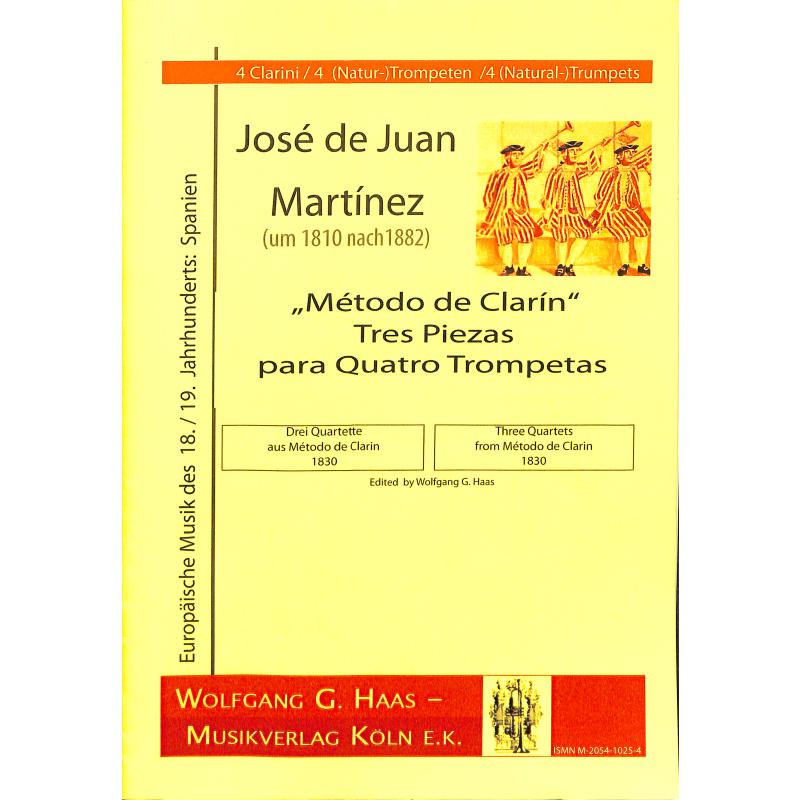 Titelbild für HAAS 1025-4 - 3 QUARTETTE (METODO DE CLARIN 1830)