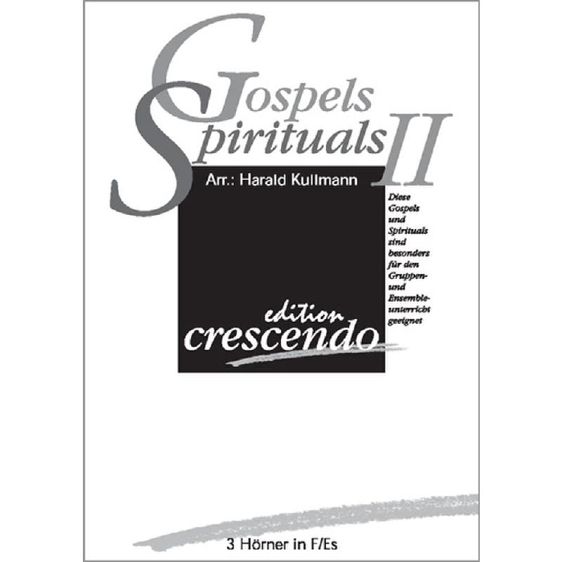 Titelbild für CRESCENDO -ECR0251 - Gospels + Spirituals 2