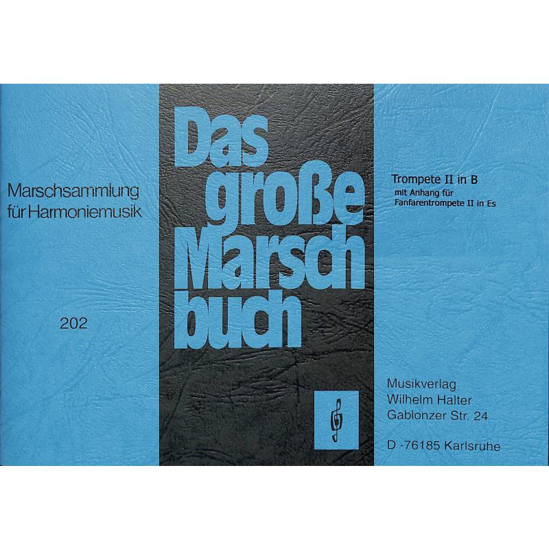 Titelbild für HAL 202-TRP2 - DAS GROSSE MARSCHBUCH