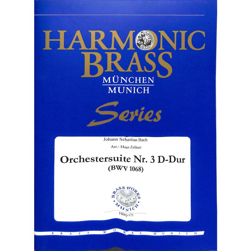 Titelbild für BWM -HBQ-175 - ORCHESTERSUITE 3 D-DUR BWV 1068