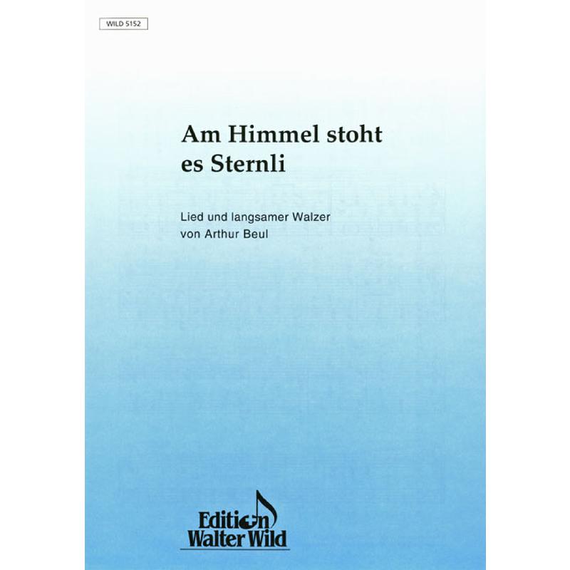 Titelbild für WILD 5152 - AM HIMMEL STOHT ES STERNLI