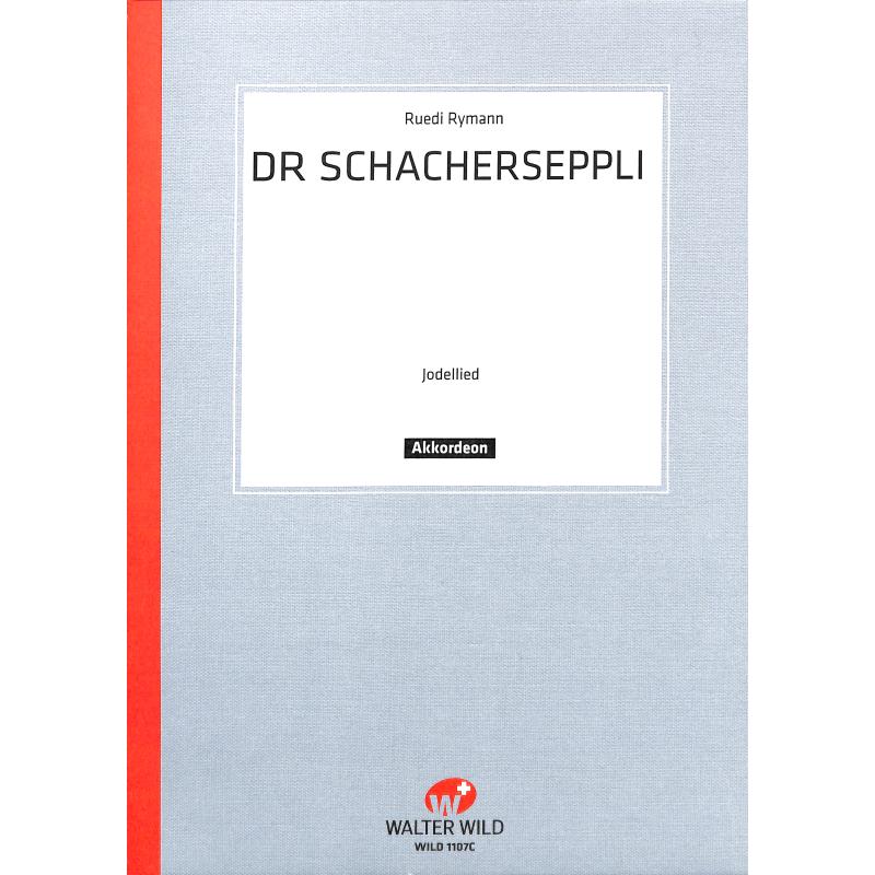 Titelbild für WILD 1107C - DR SCHACHERSEPPLI