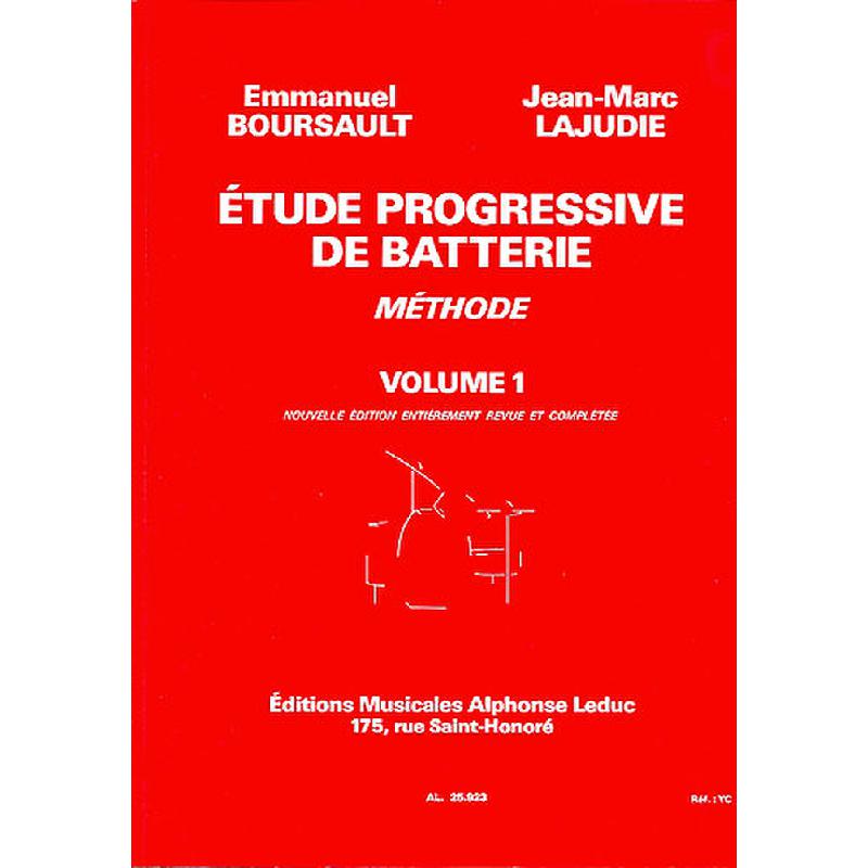 Titelbild für AL 25923 - ETUDE PROGRESSIVE DE BATTERIE METHODE VOL 1