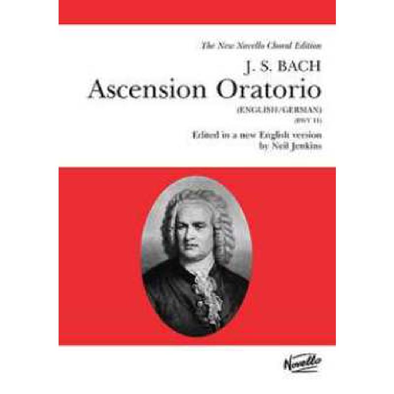 Titelbild für MSNOV 78848 - ASCENSION ORATORIO BWV 11