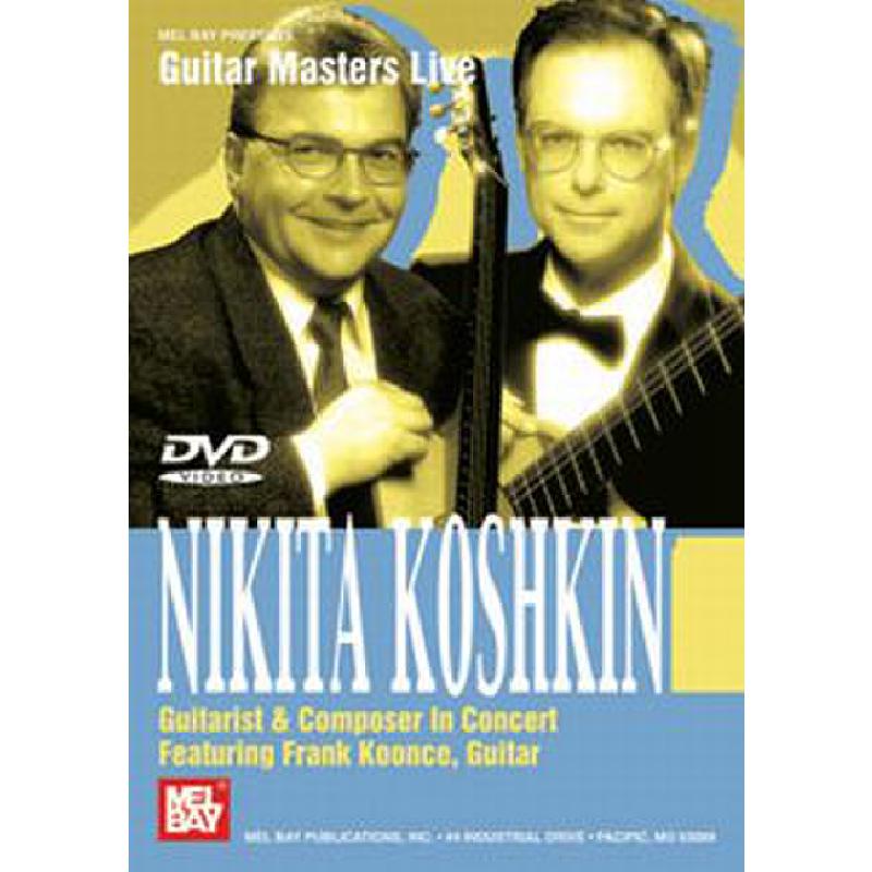 Titelbild für MB 99231DVD - NIKITA KOSHKIN GUITARIST & COMPOSER IN CONCERT