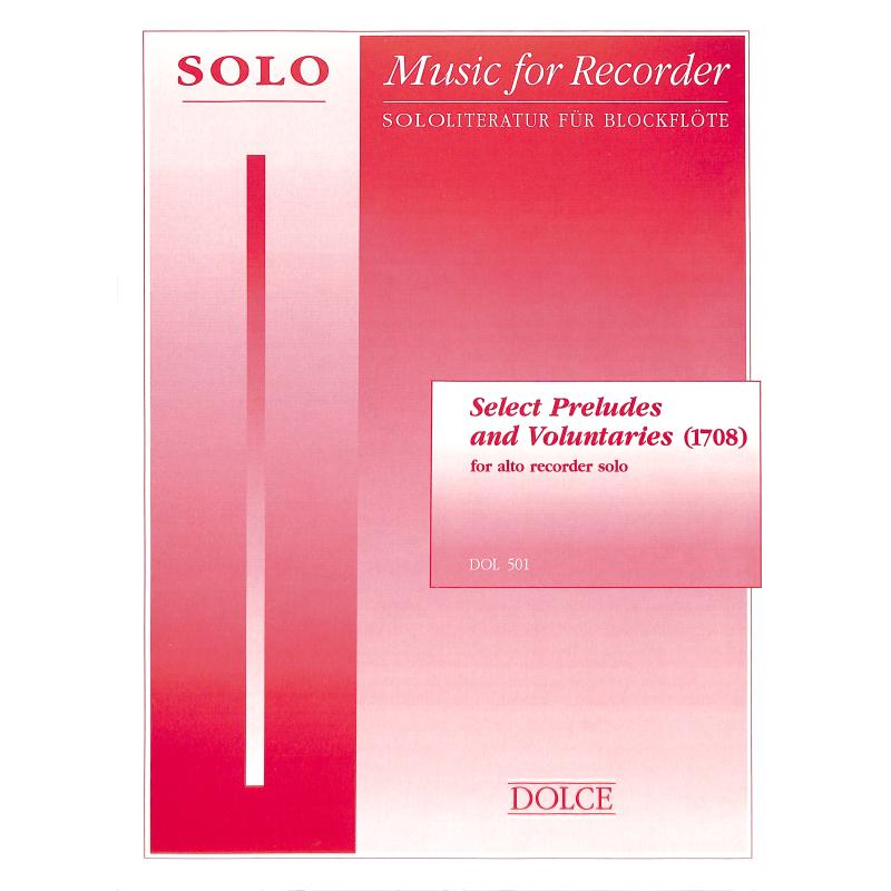 Titelbild für DOLCE 501 - SELECT PRELUDES + VOLUNTARIES FOR THE FLUTE