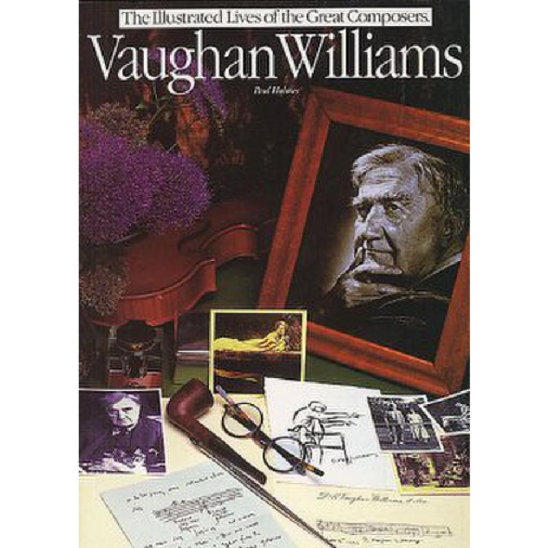 Titelbild für MSOP 47891 - VAUGHAN WILLIAMS - HIS LIFE AND TIMES