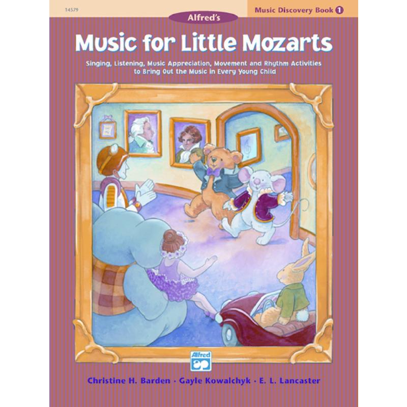 Titelbild für ALF 14579 - MUSIC FOR LITTLE MOZARTS - MUSIC DISCOVERY BOOK 1