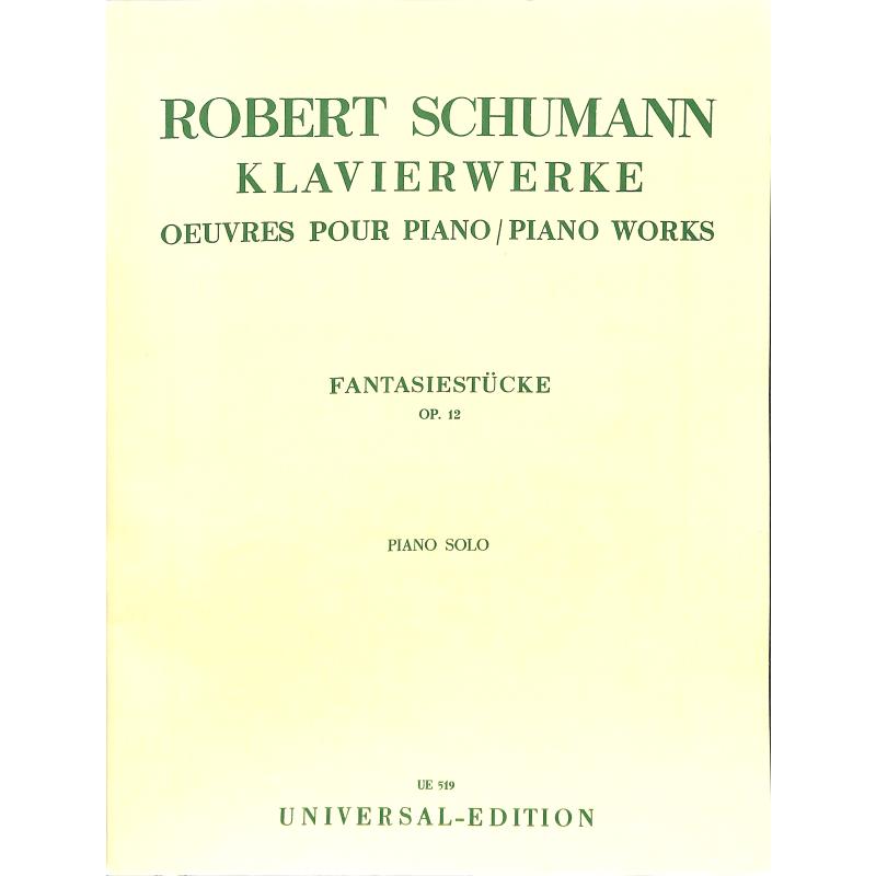 Titelbild für UE 519 - FANTASIESTUECKE OP 12