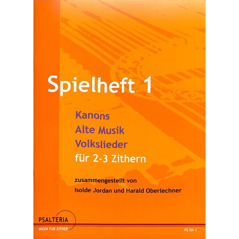 Titelbild für PSALTERIA -SH1 - SPIELHEFT 1 - KANONS ALTE MUSIK + VOLKSLIEDER