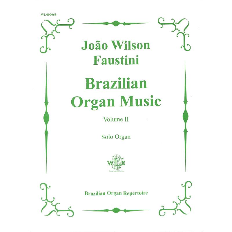 Titelbild für WL 600068 - BRAZILIAN ORGAN MUSIC 2